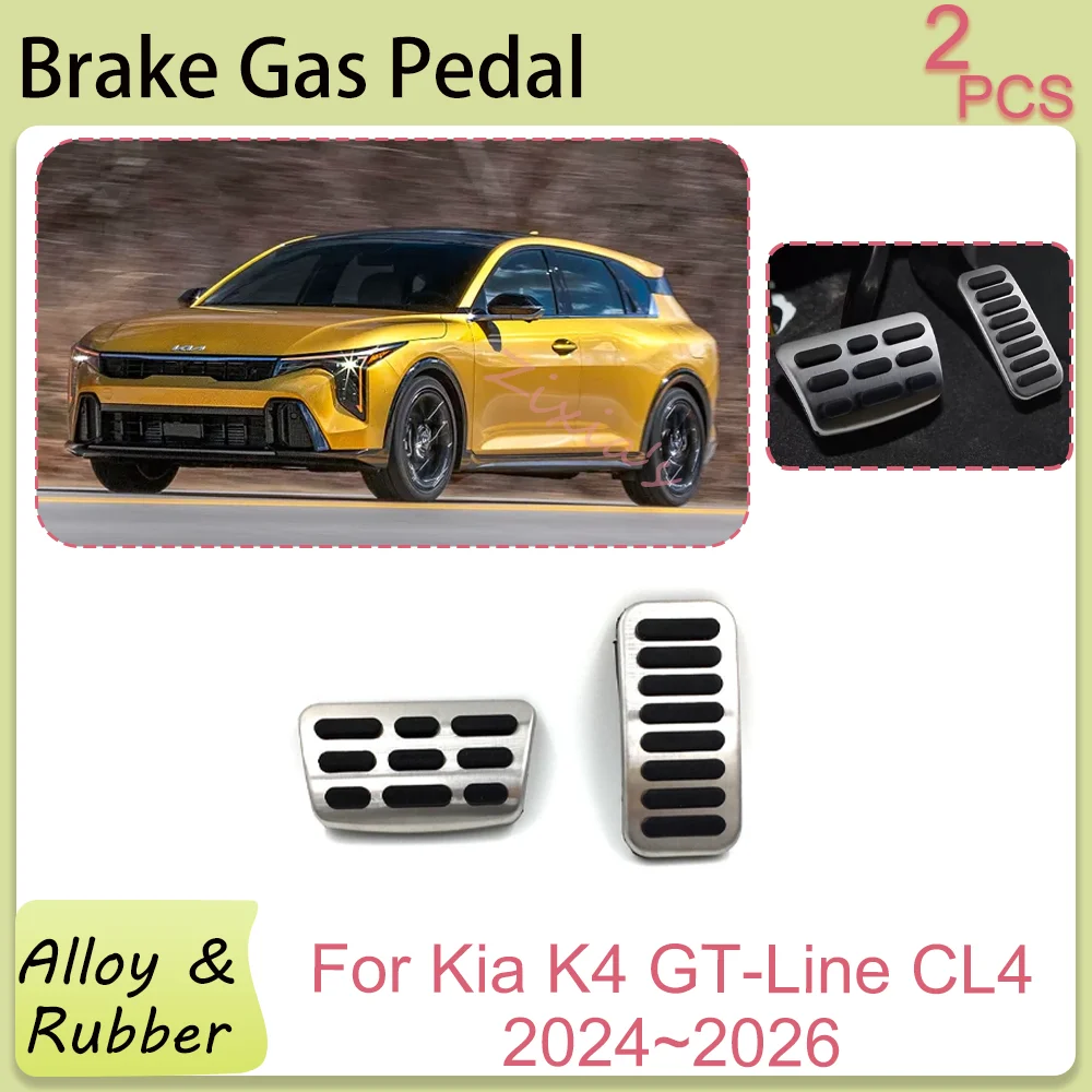 For Kia K4 GT-Line CL4 2024~2026 2025 Car Stainless Steel Brake Throttle Pedal Anti-Slip Modified Protect Interior Accessories
