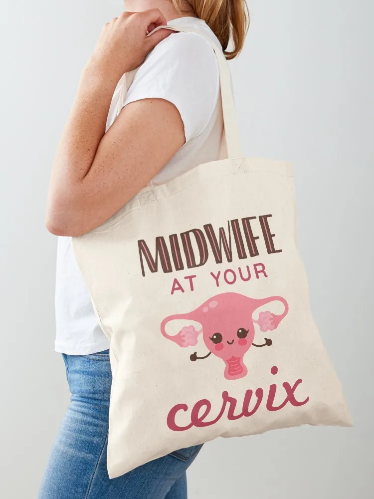 

Midwife At Your Cervix Tote Bag Women's handbag Women's beach bags bags woman 2025 Canvas bag for women