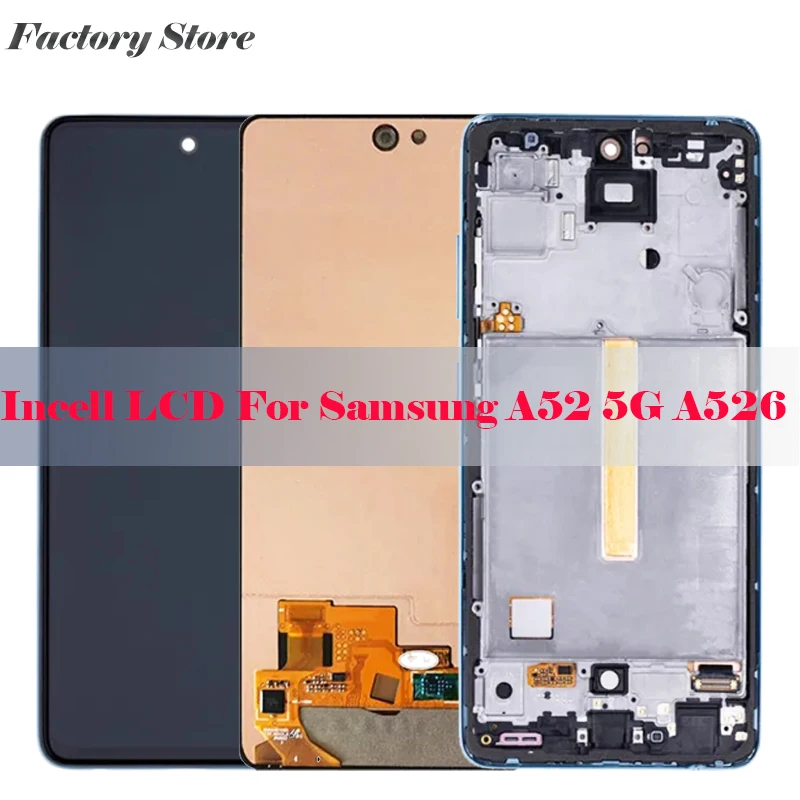 For Samsung Galaxy A52 5G LCD A526B A526W A526B/DS With frame Display Touch Screen Digitizer Assembly Replacement Parts LCDs