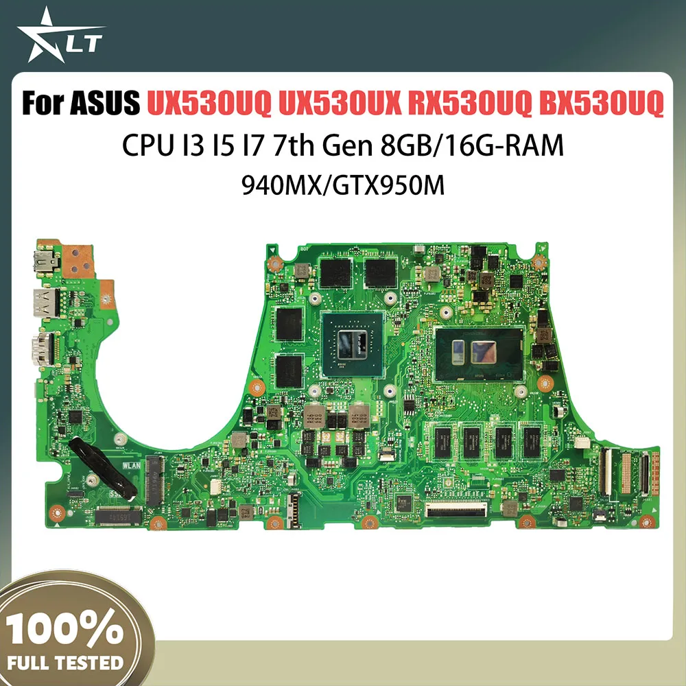 

UX530UQ Notebook Mainboard For ASUS UX530UX RX530UQ BX530UQ UX530U Laptop Motherboard CPU I5 7th Gen 8GB RAM 940MX GTX950M