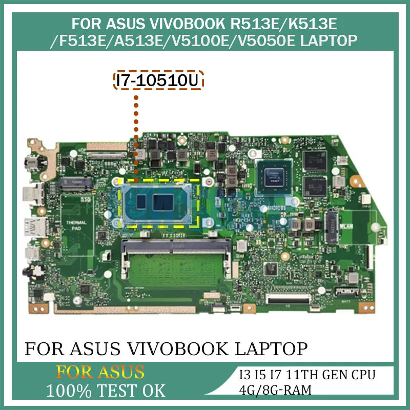 

Laptop Motherboard For ASUS VivoBook X513EA X513EQ X513EP R513E K513E F513E Mainboard With Cpu I3 I5 I7 10th/11th Gen 4G/8G-RAM