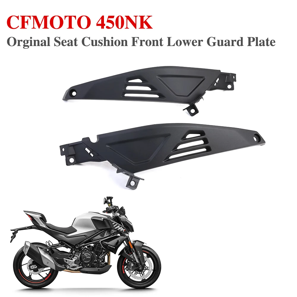 

For CFMOTO Motorcycle CF 450 450NK 450NK 450NK Body Left and Right Lower Protection Plate Seat Cushion Front Lower