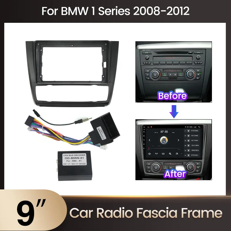 

Car Radio Fascias Frame Power Cable Canbus For BMW 1 Series 2008 2009 2010 2011 2012 9'' Android Screen Dask Kit Fascia Frame