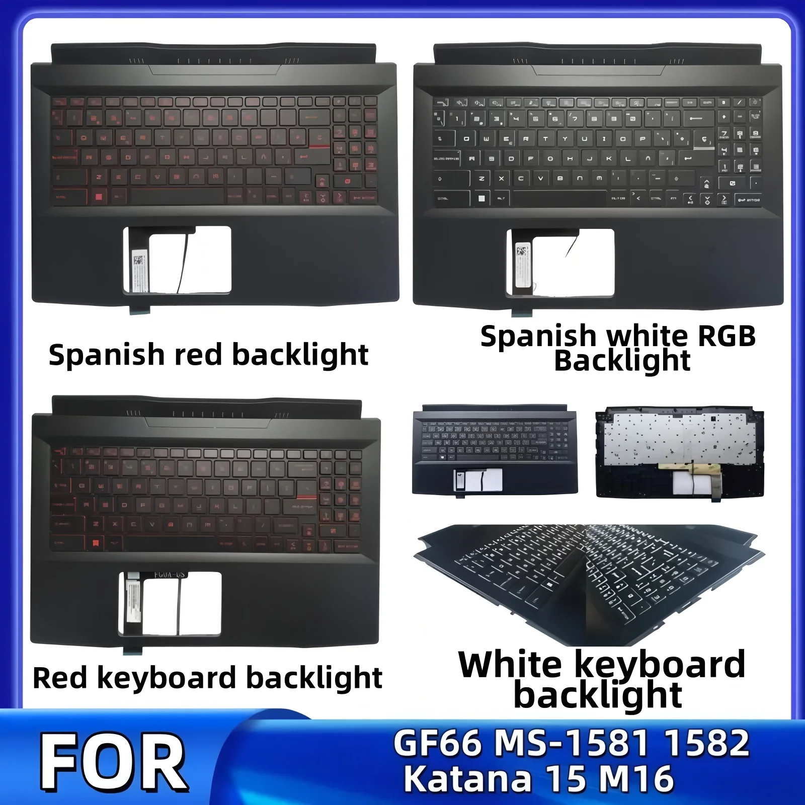 

New ForQMXD® GF66 MS-1581 1582 keypad backlight White Spanish RGB Backlight/ Palmrest Cover/Upper Case/Laptop case
