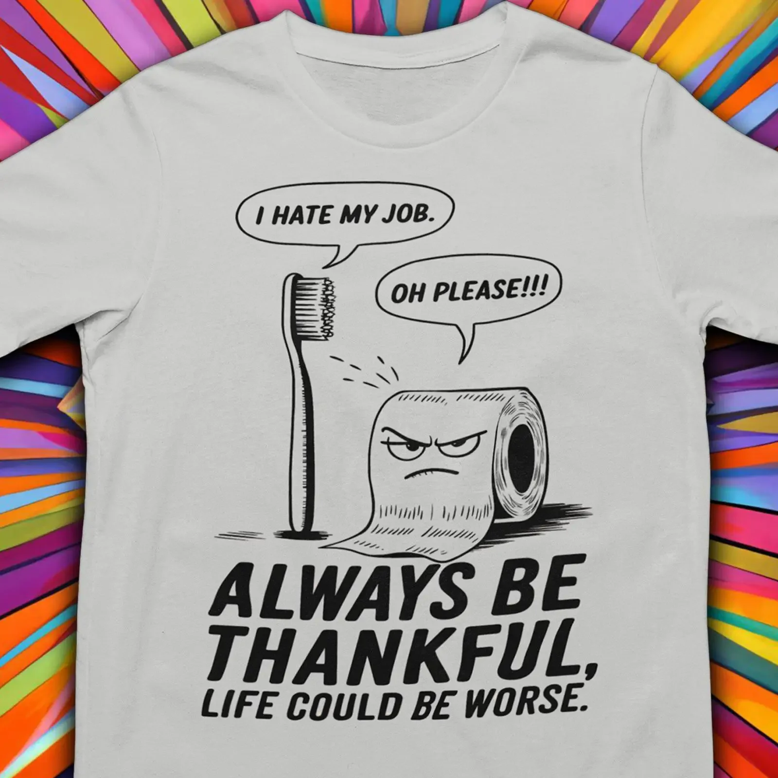 Satire Style T Shirt Funny Work Humor Sarcastic Meme  vintage Washed graphic homme Comfortable designer clothes streetwear