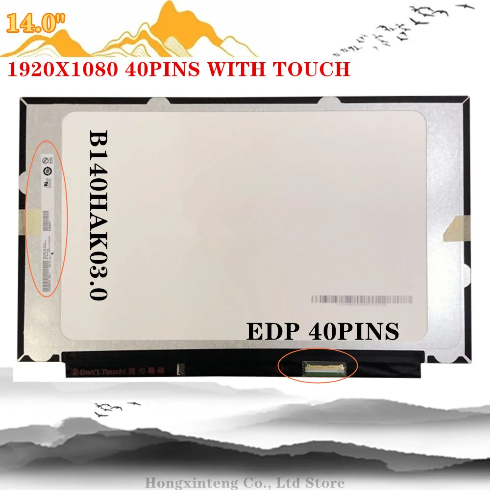 Écran tactile LCD FHD IPS 14 pouces B140HAK03.0 B140HAK03, 1920x1080 EDP, 40 broches, Interface tactile I2C, Original, nouveau