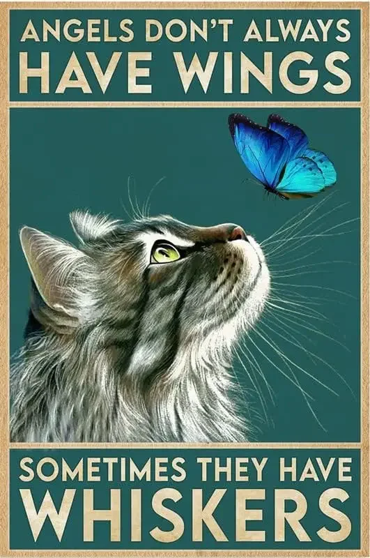 Cat and Butterfly Angels Don't Always Have Wings Sometimes They Have Whiskers Vintage Retro Metal Tin Sign Wall Plaque