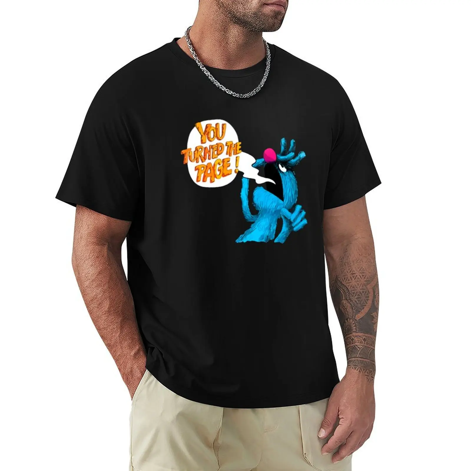 

Puppet Monster You Turned The Page T-Shirt T-Shirt shirts graphic tee fashion shirts slim fit t shirts for men