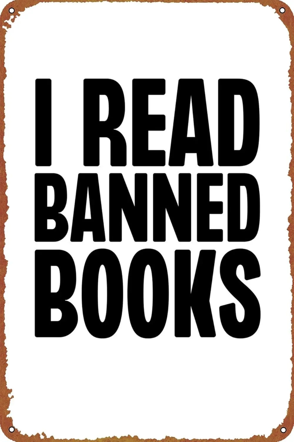 I Read Banned Books Posters Tin Signs Retro Metal Movie Tins for Bar Pub Home Cafes Wall Decor, 8X12 Inch (20X30 CM)