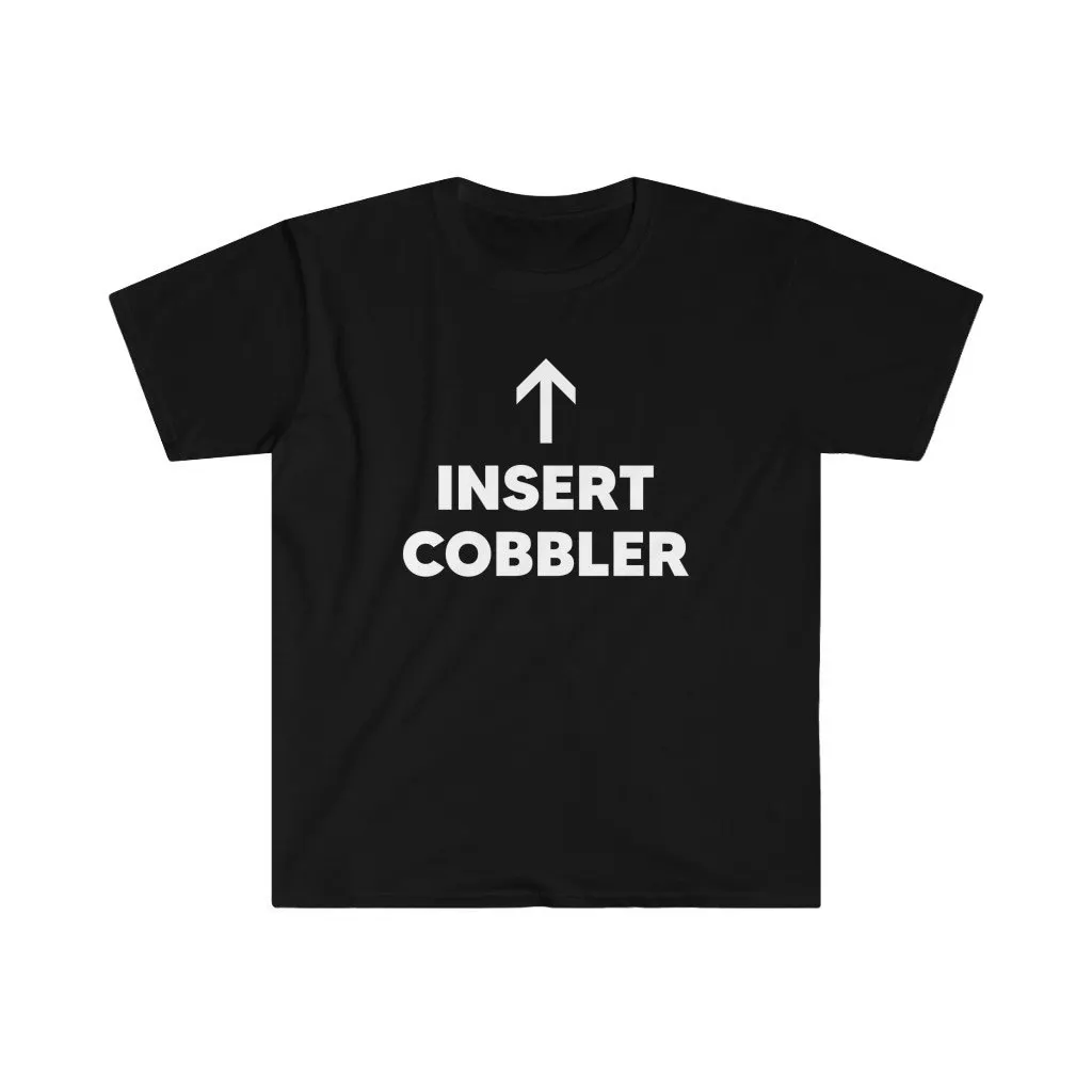 Insert Cobblers Cobbler Softstyle T Shirt