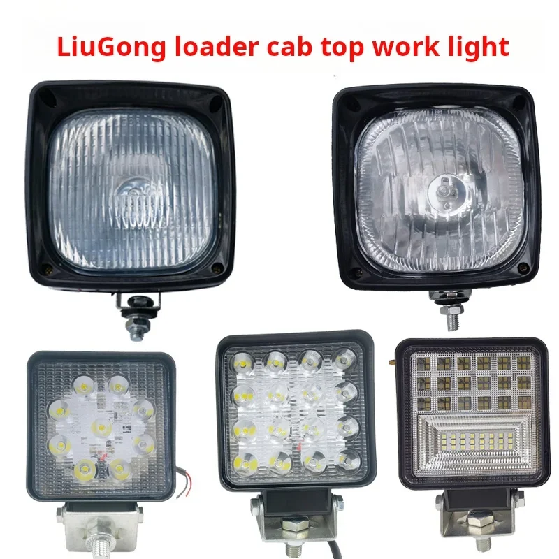 

For Liugong Loader 50CN 855N 850H 856H 870Forklift cab top LED Working headlight