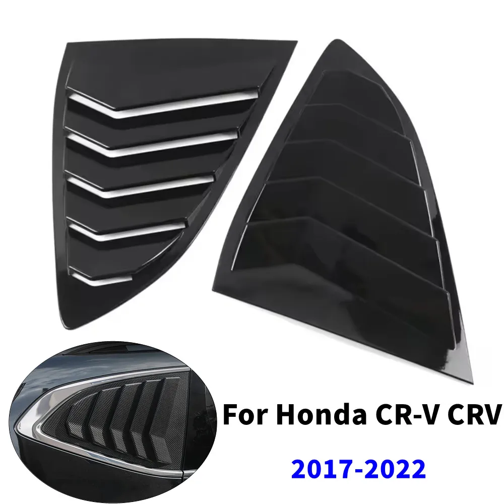 

2PCS For Honda CR-V CRV 2017-2022 Car Rear Window Louver Cover Exterior Side Vent Shutter Trim Scoop ABS Adhesive Accessories