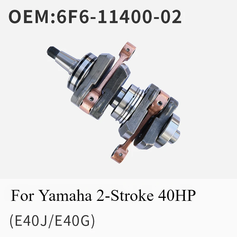 Outboard Engine Universal Parts for Yamaha Two-stroke 40J/40G Crankshaft Assembly 6F6-11400-02