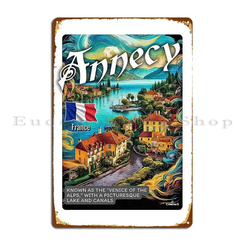Annecy Known As The Venice Of The Alps With A Picturesque Lake And Canals V2 Metal Plaque Poster Sign Cinema Tin Sign Poster