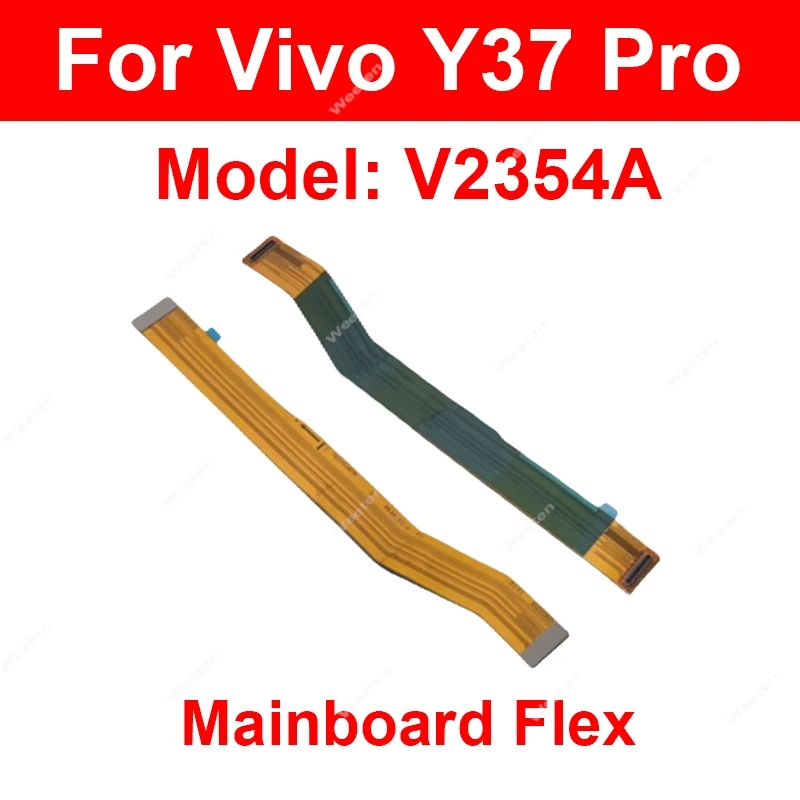 For Vivo Y36 Y36i Y36m Y37 Pro Y52S Y78 Y78+ Y200+ Mainboard Flex