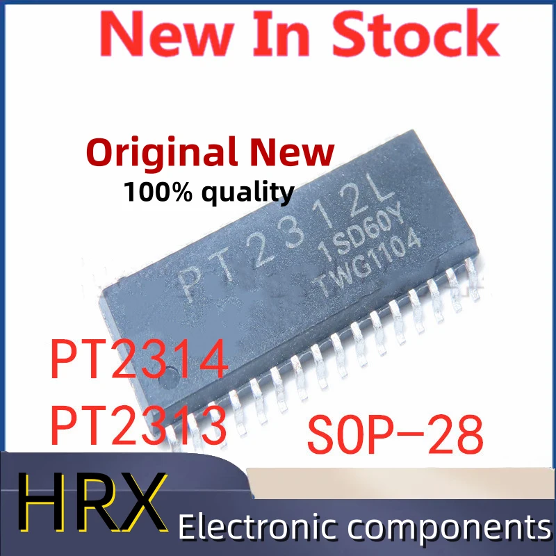 

5PCS/LOT PT2314E PT2314L PT2314 PT2312 PT2312E PT2312L PT2313 PT2313L PT2313E SMD SOP-28 Audio In Stock NEW original IC