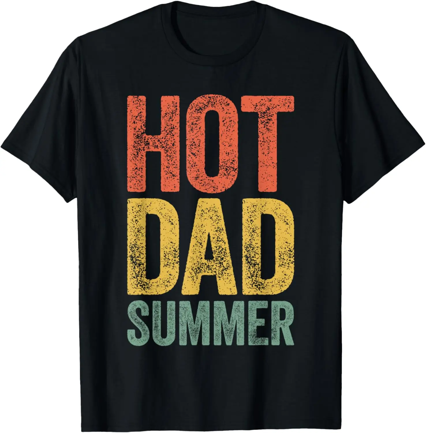 Hot Dad Summer Shirt Funny Men Daddy Fathers Day T-Shirt