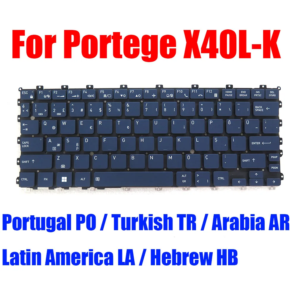 

AR HB LA PO TR Клавиатура для ноутбука Dynabook для Portege X40L-K Arabia Иврит Латинская Америка Португалия Турецкий Синий С Подсветкой