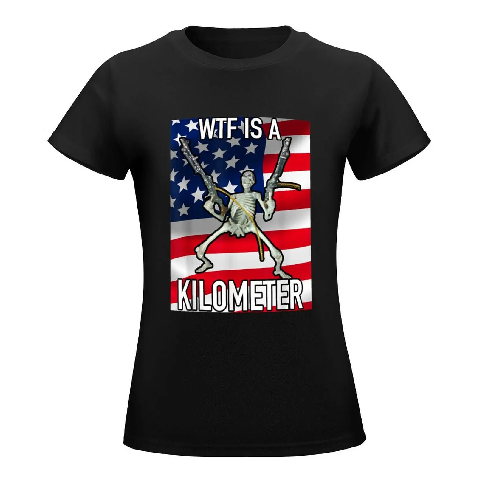 WTF Is A Kilometer T-Shirt summer clothes quick drying t shirt Women