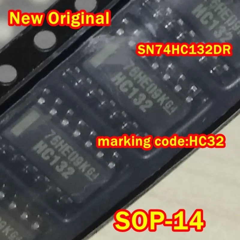 New Original Sn74Hc132Dr Sop-14 Marking Code:Hc32 Quadruple Positive-Nand Gates with Schmitt-Trigger Inputs