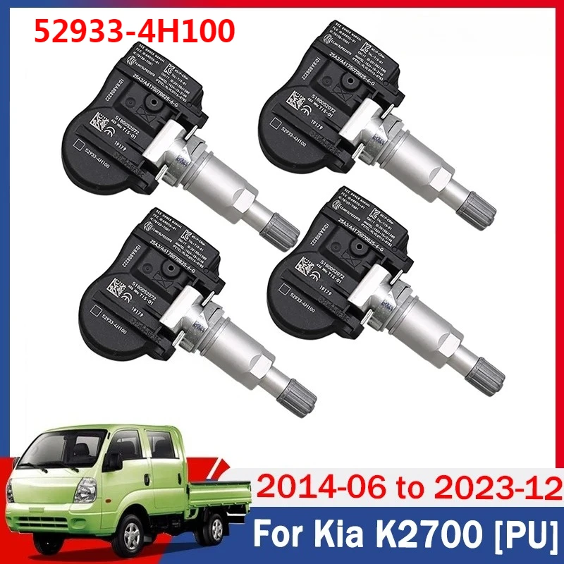 

For Kia K2700 [PU] 2014-2023 TPMS 4PCS 52933-4H100 Tire Pressure Monitor System Sensor 433MHZ FOR Hyundai H-1 Van [TQ] 2014-2021