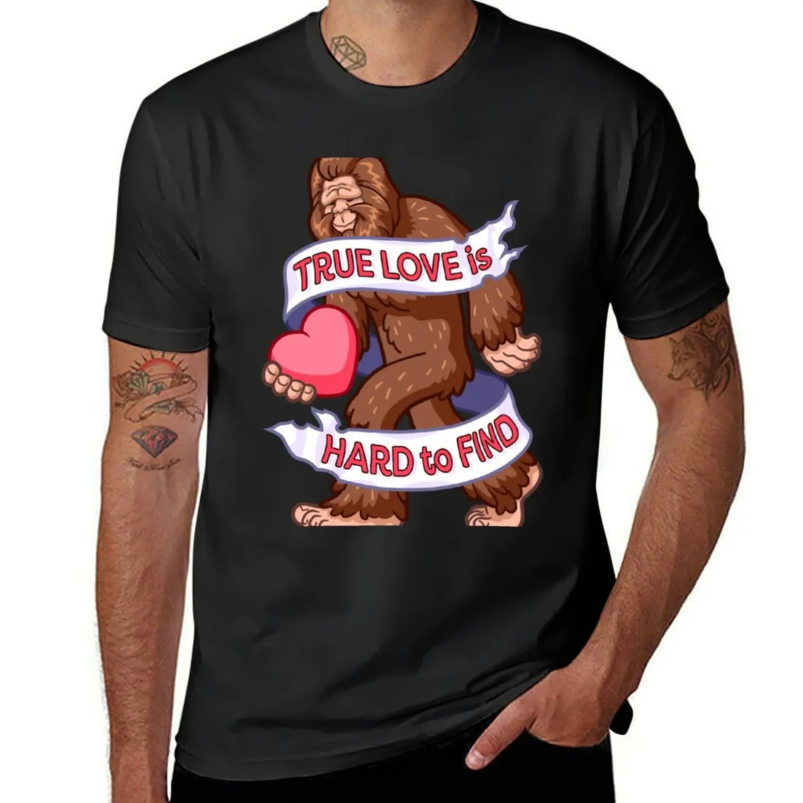 Bigfoot ~ True Love is Hard to Find T-Shirt summer clothes cute tops tshirts for men