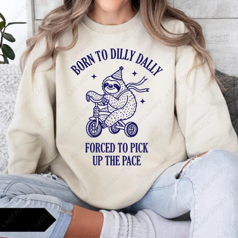 Born To Dilly Dally Forced To Pick Up The Pace Sloth sudadera divertida Vintage Retro gráfico pulóver hombres mujeres mantener caliente Sudadera con capucha