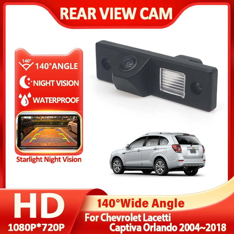 140° HD 1080P Car Rear View Camera For Chevrolet Lacetti Captiva Orlando 2004~2017 2018 Night Vision Reverse CCD Accessories