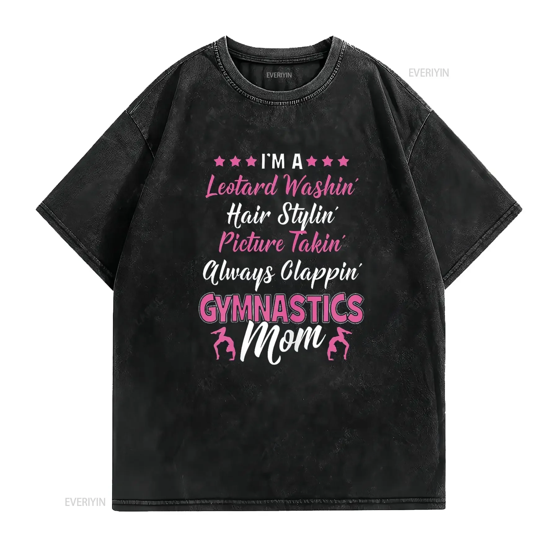 I m A Gymnastics Mom Gymnast Supporter Parents Funny T Shirt vintage Washed Versatile Slightly fashion Stretched Unisex Soft