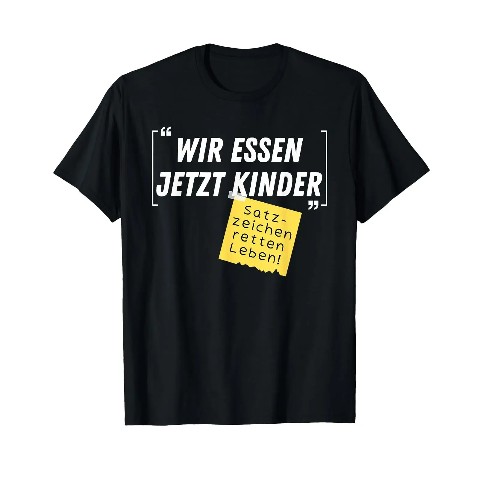 T Shirt with German Text Wir Essen jetzt Kinder Satzzeichen retten Leben vintage Washed Casual designer clothes Breathable
