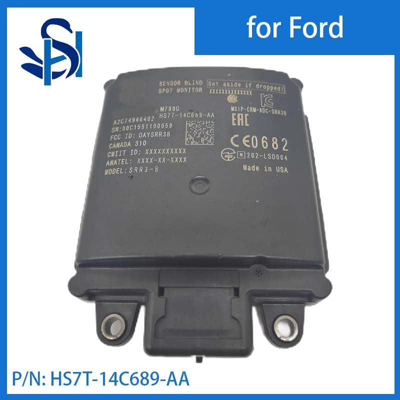 

HS7T-14C689-AA Blind Spot Monitor Radar Sensor Module For Ford 2019 Fusion