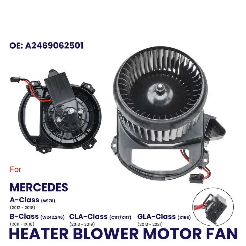 HEATER BLOWER MOTOR FAN FOR MERCEDES A B GLA CLA CLASS W176 W246 X156 C177 X117