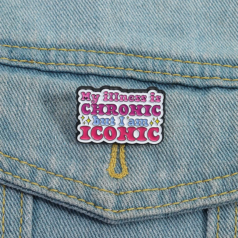 Chronic Illness Enamel Pin 