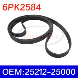 25212-25000 V-Ribbed Belt For Hyundai Kia Sonata IX35 Optima Santa Fe Sorento 6PK2584