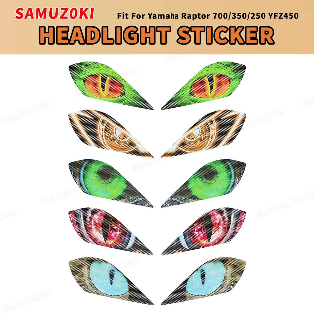 

Подходит для Yamaha YFZ450 YFZ450R/X Raptor 250 700/R Wolverine 450 350, наклейка на фару мотоцикла, головной свет, глаза, декоративные наклейки