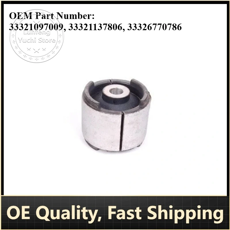 

P/N: 33321097009, 33321137806, 33326770786 - Suspension Trailing Arm Bushing for BMW 3(E46,E36) 1990-2007, X3(E83) 2003-2011