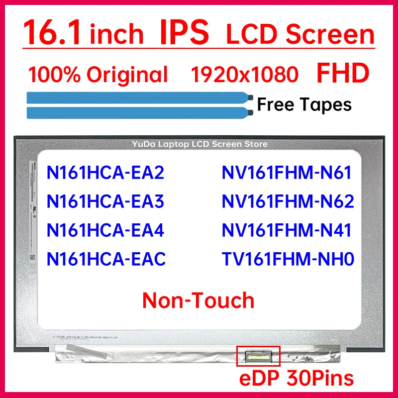 

16.1" LCD Screen N161HCA-EA2 N161HCA-EA3 N161HCA-EA4 N161HCA-EAC NV161FHM-N62 N61 NV161FHM-N41 TV161FHM-NH0 Display Matrix Panel