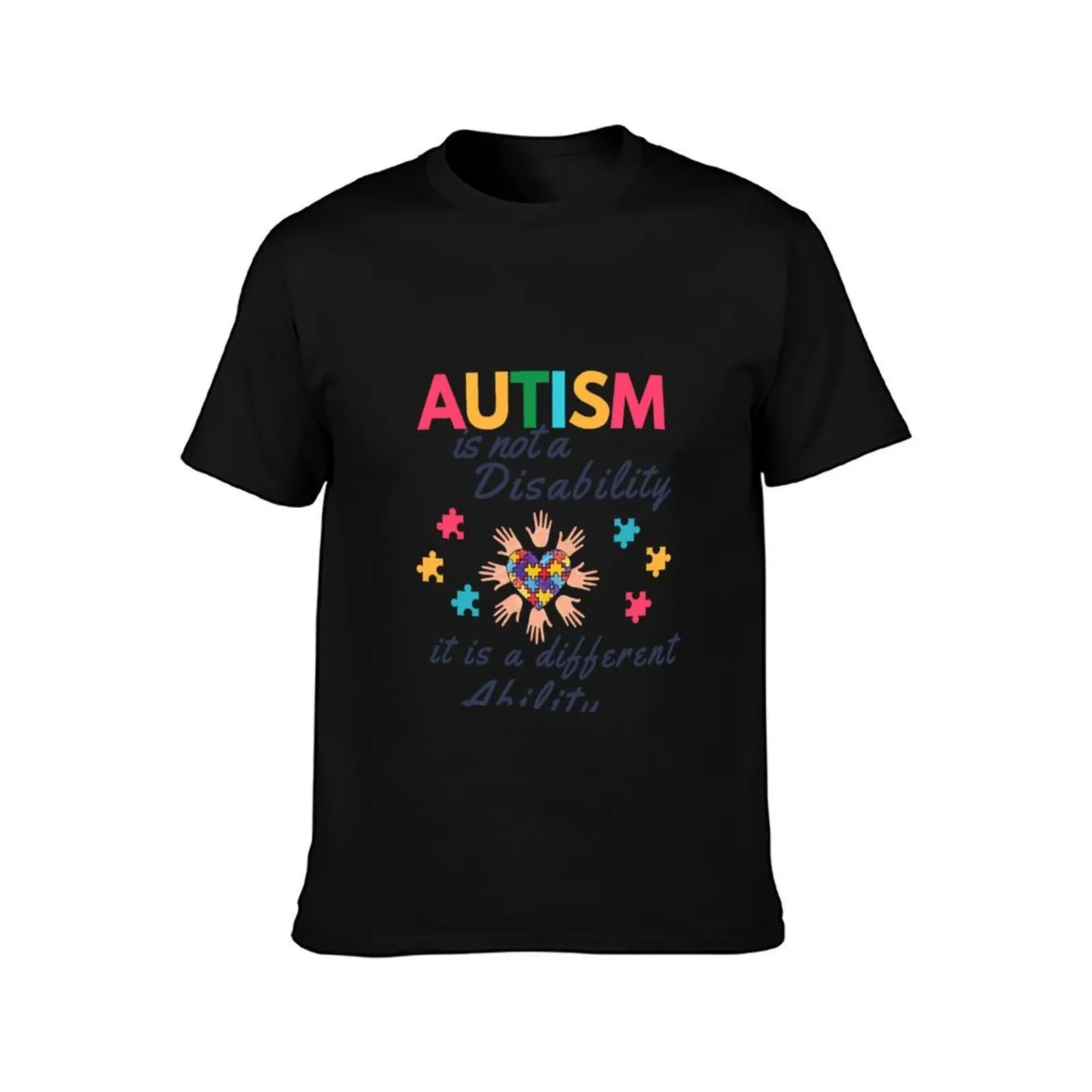 Autism is not a disability T-Shirt Holiday Outdoor T-Shirt