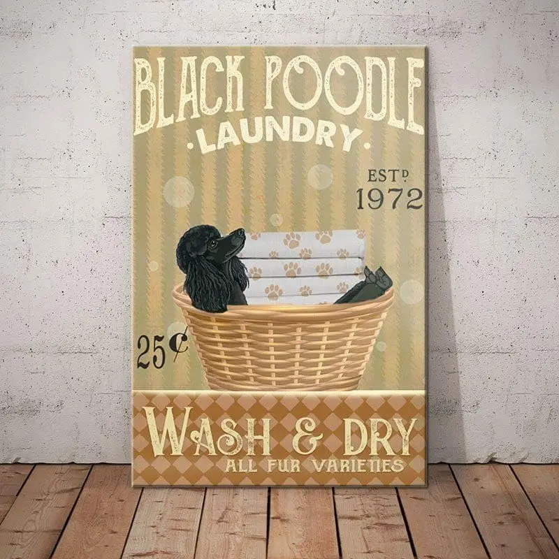 Metal Signs Black Poodle Dog Laundry Wash and Dry Signs Vintage Signs Retro Aluminum Sign for Home Cafe Kitchen 8x12 sign
