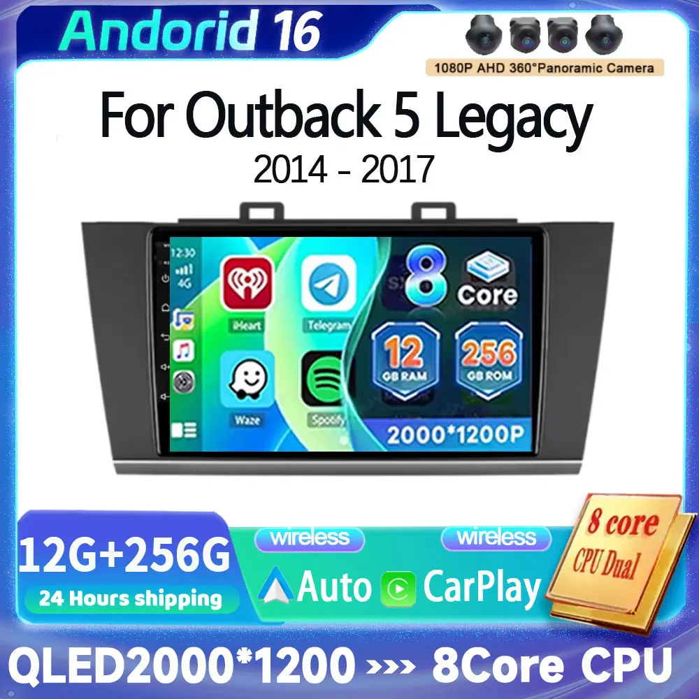 For Subaru Outback 5 Legacy 2014 - 2017 Android 16 Carplay Auto Car Radio Stereo GPS Navigation Multimedia Player No 2din DVD