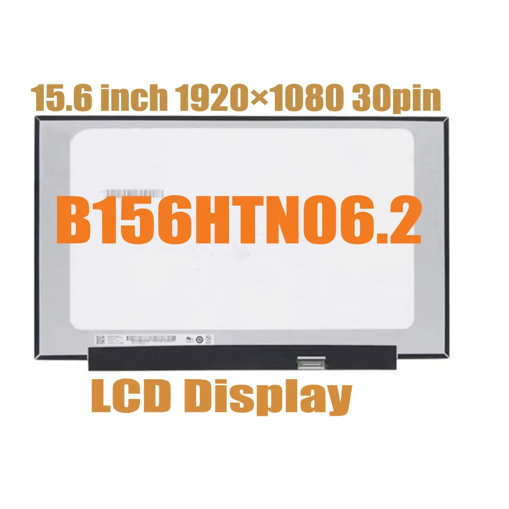 15.6 inch B156HTN06.2 N156HGA-EA3 C3 NT156FHM-N43 V8.0 laptop LCD Screen for Lenovo ideapad 3-15ITL6 82H8 FHD 1920×1080 30pin