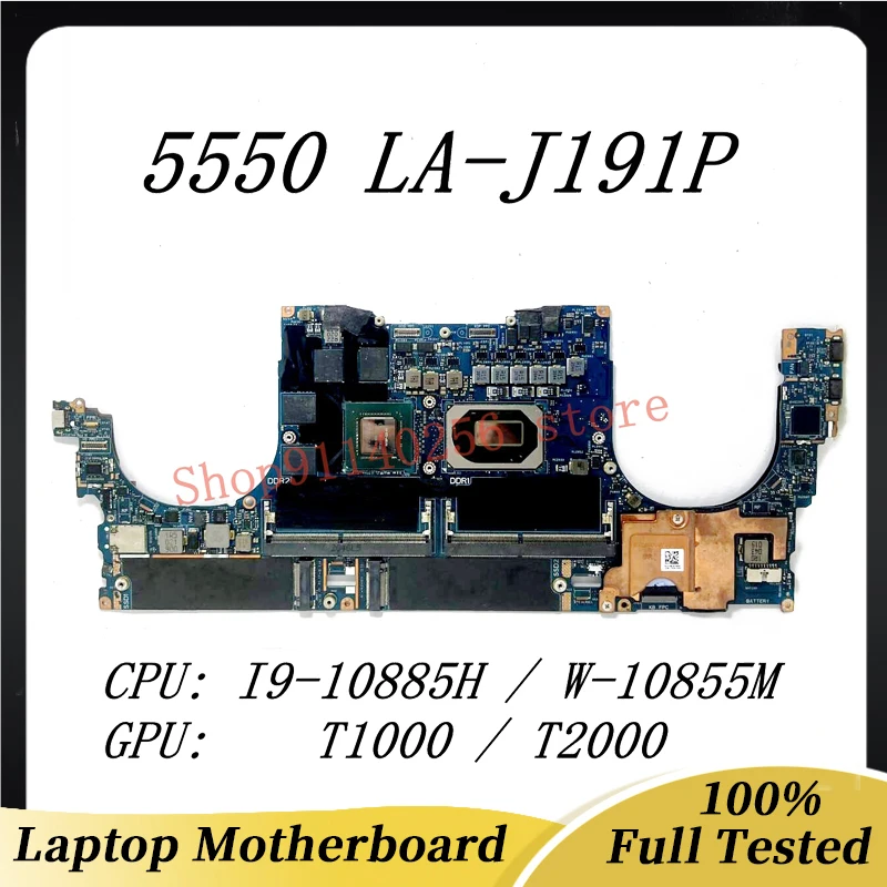 Mainboard 0WVX8X 06G3G6 0Y6TYM 0W081T LA-J191P With I9-10885H/W-10855M CPU T1000/T2000 For Dell 5550 Laptop Motherboard 100%Test