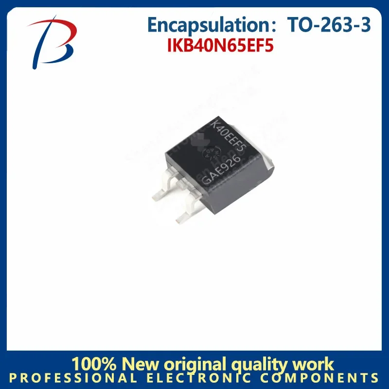 5PCS The patch IKB40N65EF5 is packaged with TO-263-3 FET MOS