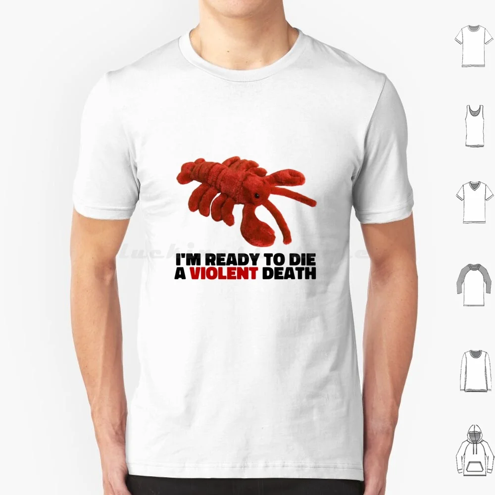 Bye Bye Lobster T Shirt Men Women Kids 6Xl Lobster Plushie Cursed Plushie Cursed Memes Meme Cursed Image Cursed Memes Weirdcore