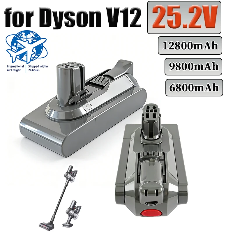25.2V 12800mAh  Suitable for Dyson V12 25.2V 6800mAh 9800mAh 12800mAh Dyson home vacuum cleaner replacement battery