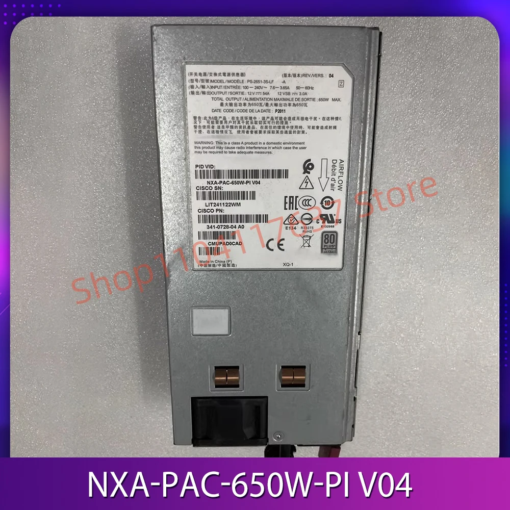 

NXA-PAC-650W-PI V04 Switch power module PS-2651-3S-LF 650W 341-0728-04 A0
