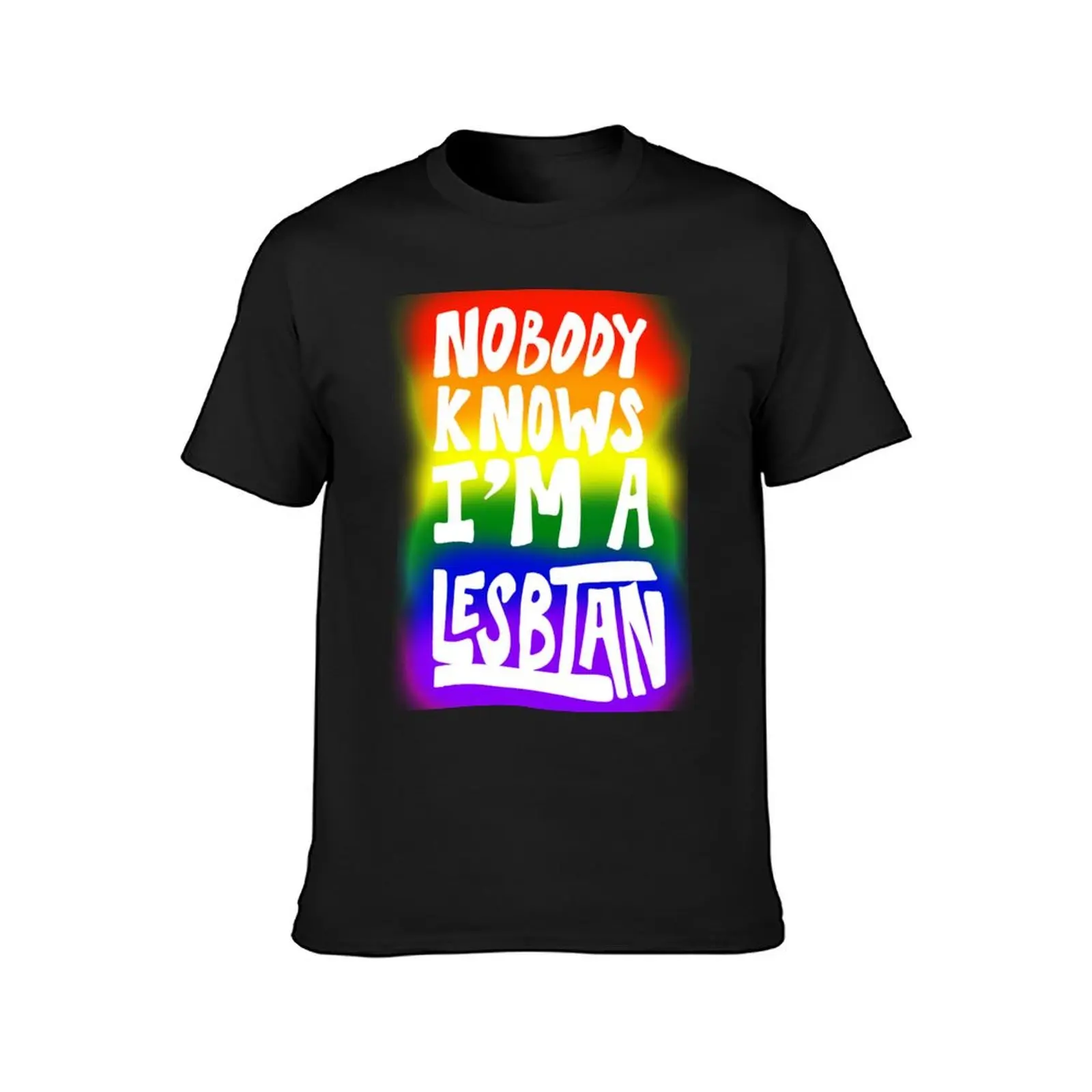 Nobody Knows I'm a Lesbian T-Shirt blacks boys whites tops slim fit t shirts for men