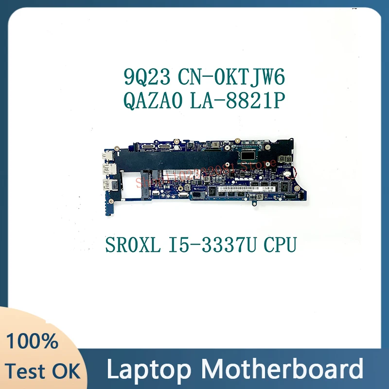 

KTJW6 0KTJW6 CN-0KTJW6 QAZA0 LA-8821P With SR0XL I5-3337U CPU Mainboard For XPS 12 9Q23 Laptop Motherboard 100% Full Tested Good