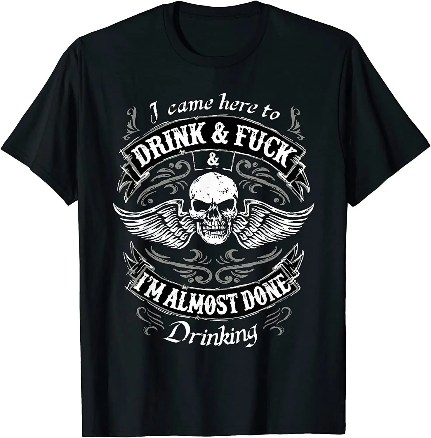 New Funny I Came Here to Drink F I'm Almost Done Drinking T-Shirt -Anime Graphic T-shirts for Men Clothing Women Tees High Quali