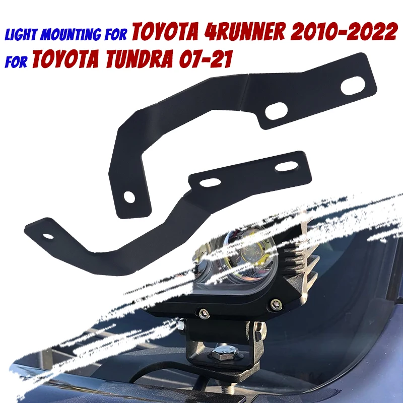 

For Toyota 4Runner 2010 2011 2012-2022 Tundra 2007-2021 Car LED Work light Fog light Upper Hood Pillar Mounting Bracket